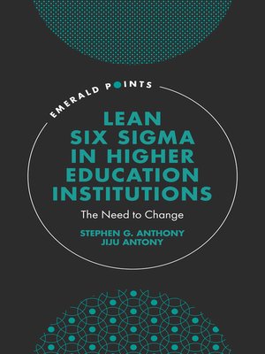 cover image of Lean Six Sigma in Higher Education Institutions